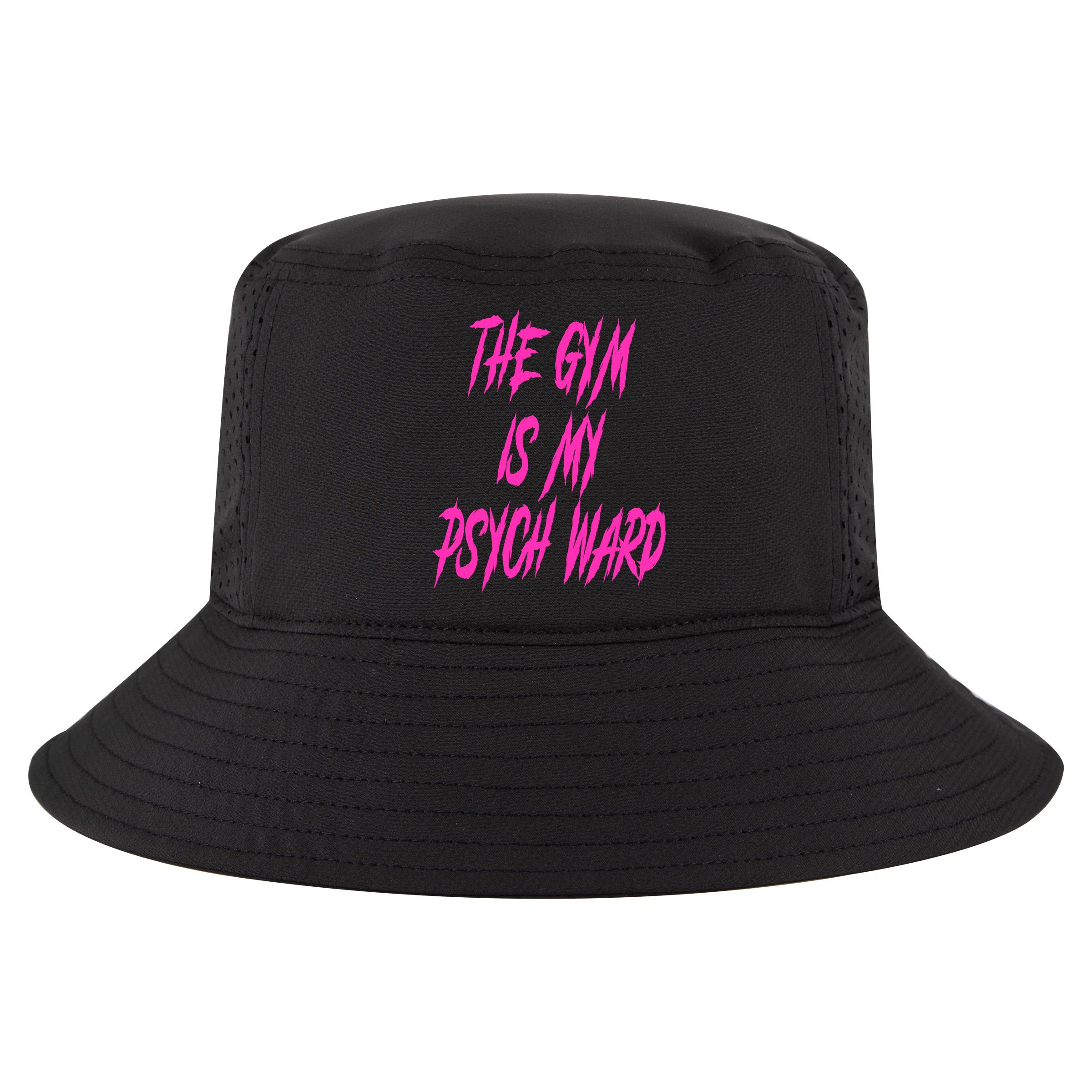 They Gym Is My Ward Funny Cute Psych Joke Fitness Workout Cool Comfort Performance Bucket Hat