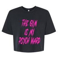 They Gym Is My Ward Funny Cute Psych Joke Fitness Workout Bella+Canvas Jersey Crop Tee