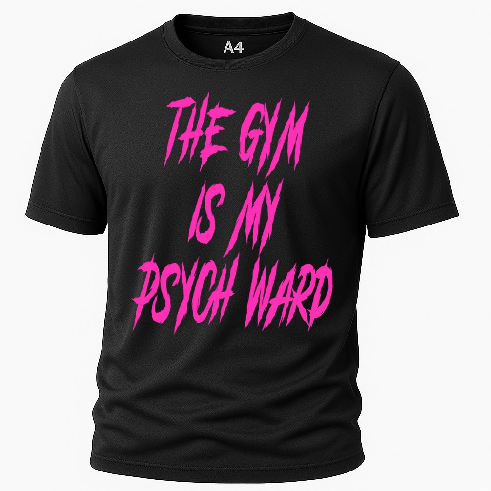 They Gym Is My Ward Funny Cute Psych Joke Fitness Workout Cooling Performance Crew T-Shirt