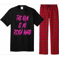 They Gym Is My Ward Funny Cute Psych Joke Fitness Workout Pajama Set