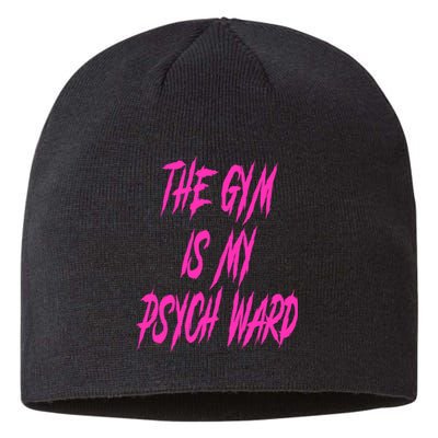 They Gym Is My Ward Funny Cute Psych Joke Fitness Workout Sustainable Beanie