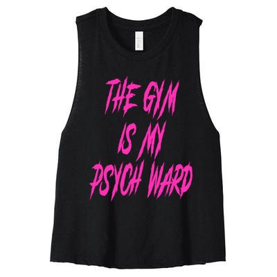 They Gym Is My Ward Funny Cute Psych Joke Fitness Workout Women's Racerback Cropped Tank