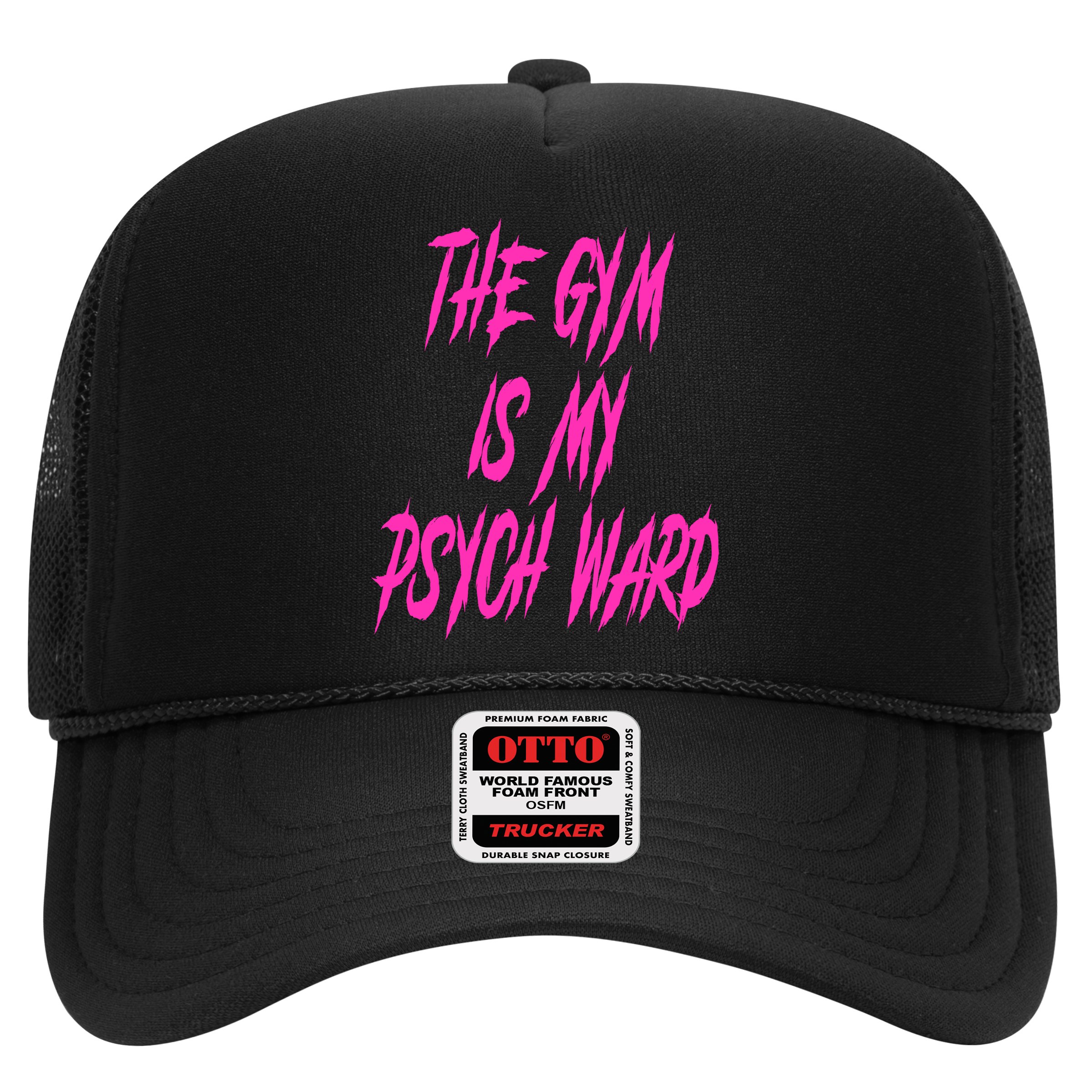 They Gym Is My Ward Funny Cute Psych Joke Fitness Workout Hat