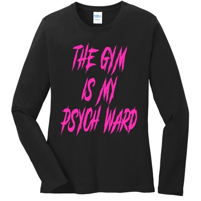 They Gym Is My Ward Funny Cute Psych Joke Fitness Workout Ladies Long Sleeve Shirt