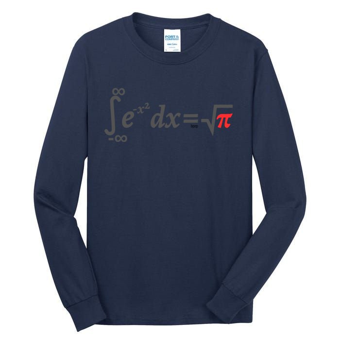 The Greatest Integral Of All Time: The Gaussian Integral Tall Long Sleeve T-Shirt