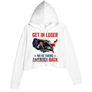 Trump Get In Loser WeRe Taking America Back Republican Crop Fleece Hoodie