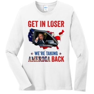 Trump Get In Loser WeRe Taking America Back Republican Ladies Long Sleeve Shirt