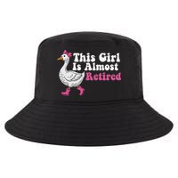This Girl Is Almost Retired Retiring Soon Retirement Retro Cool Comfort Performance Bucket Hat
