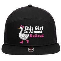 This Girl Is Almost Retired Retiring Soon Retirement Retro 7 Panel Mesh Trucker Snapback Hat