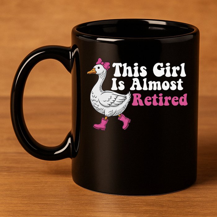 This Girl Is Almost Retired Retiring Soon Retirement Retro 11oz C Handle Ceramic Mug