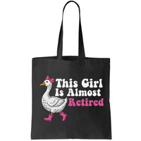 This Girl Is Almost Retired Retiring Soon Retirement Retro Bag