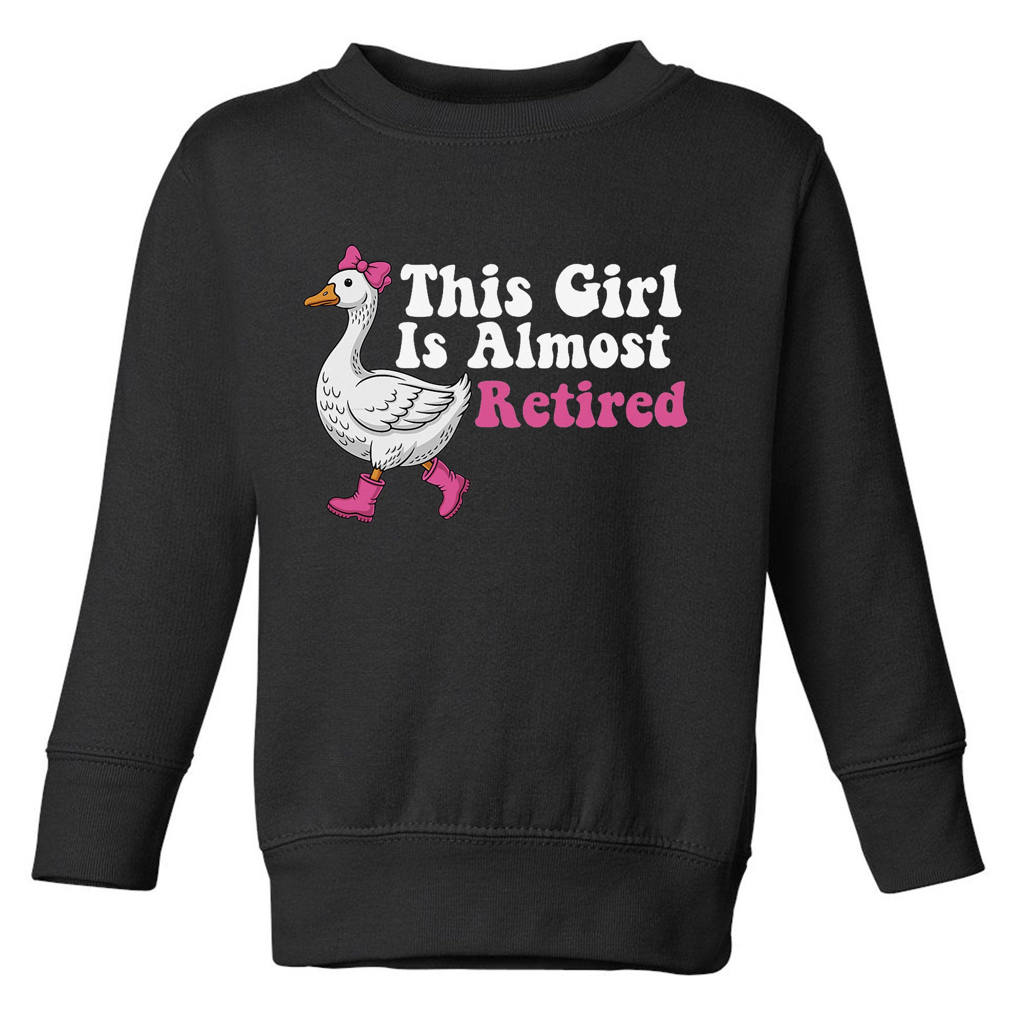 This Girl Is Almost Retired Retiring Soon Retirement Retro Toddler Sweatshirt