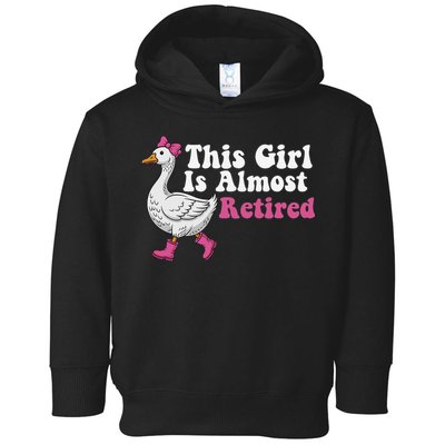 This Girl Is Almost Retired Retiring Soon Retirement Retro Toddler Hoodie