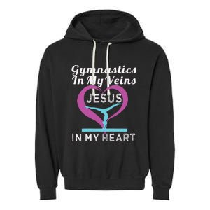 Top Gymnastics In My Veins Jesus In My Heart Gift Garment-Dyed Fleece Hoodie