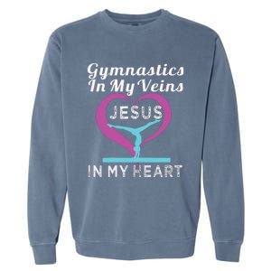 Top Gymnastics In My Veins Jesus In My Heart Gift Garment-Dyed Sweatshirt