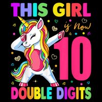 This Girl Is Now 10 Double Digits Shirt 10th birthday Gift T-Shirt