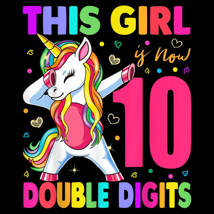 This Girl Is Now 10 Double Digits Shirt 10th birthday Gift T-Shirt