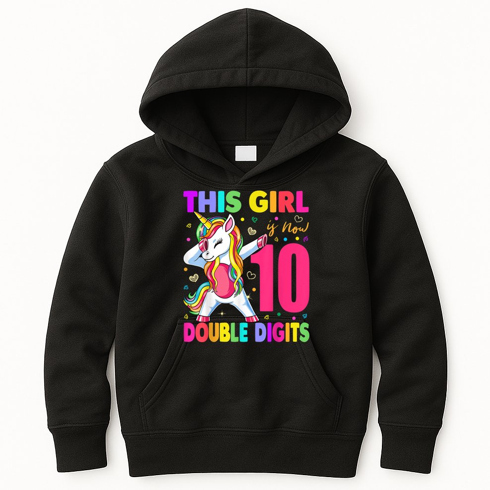 This Girl Is Now 10 Double Digits Shirt 10th birthday Gift Kids Hoodie