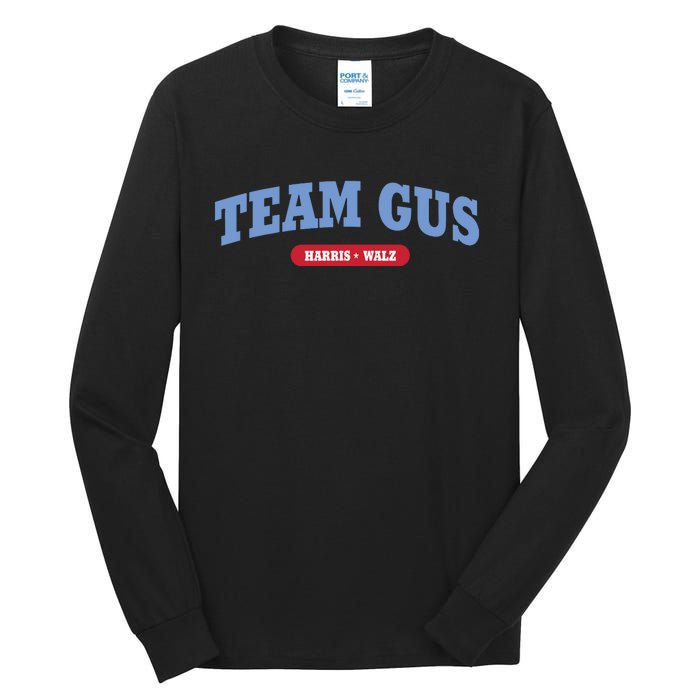 Team Gus Im Voting For Gus Walz Dad Tall Long Sleeve T-Shirt