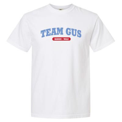 Team Gus Im Voting For Gus Walz Dad Garment-Dyed Heavyweight T-Shirt