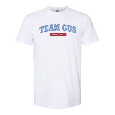 Team Gus Im Voting For Gus Walz Dad Softstyle CVC T-Shirt