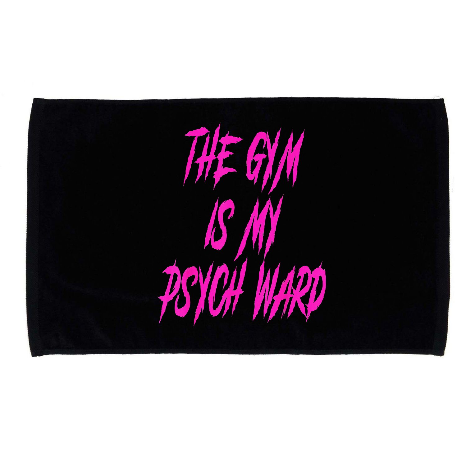 They Gym Is My Ward Funny Cute Psych Joke Fitness Workout Microfiber Hand Towel