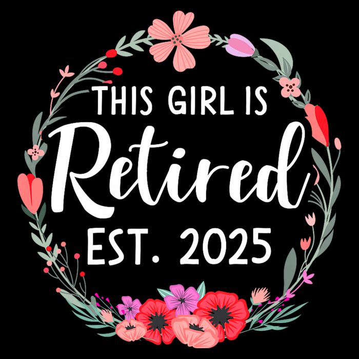 This Girl Is Retired Est 2025 Floral For Women Retirement Drawstring Bag