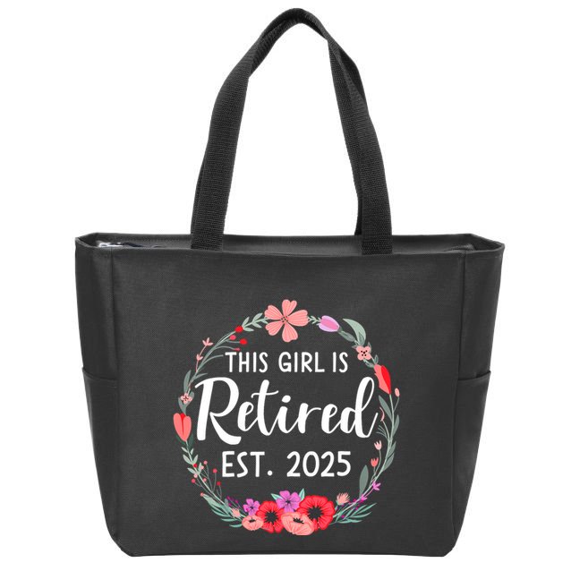 This Girl Is Retired Est 2025 Floral For Women Retirement Zip Tote Bag