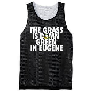 The Grass Is Damn Green In Eugene Mesh Reversible Basketball Jersey Tank