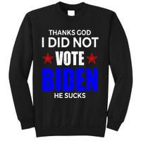 Thanks God I Did Not Vote Biden He Sucks Impeach 46 Sweatshirt