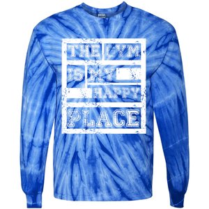 The Gym Is My Happy Place Fitness Athlete Fitness Quote Cool Gift Tie-Dye Long Sleeve Shirt