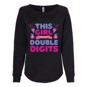 This Girl Is Now Double Digits 10th Birthday Gift Womens California Wash Sweatshirt