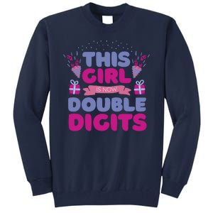 This Girl Is Now Double Digits 10th Birthday Gift Tall Sweatshirt