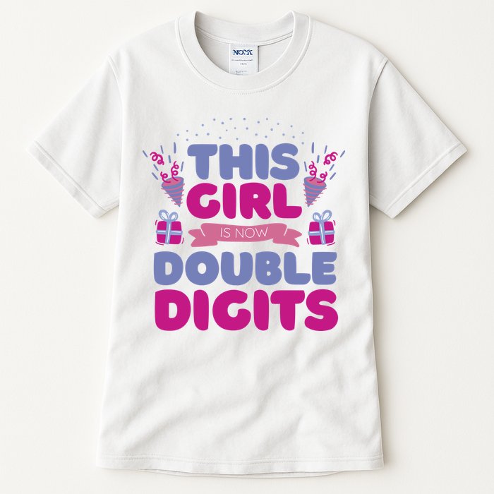 This Girl Is Now Double Digits 10th Birthday Gift Tall T-Shirt