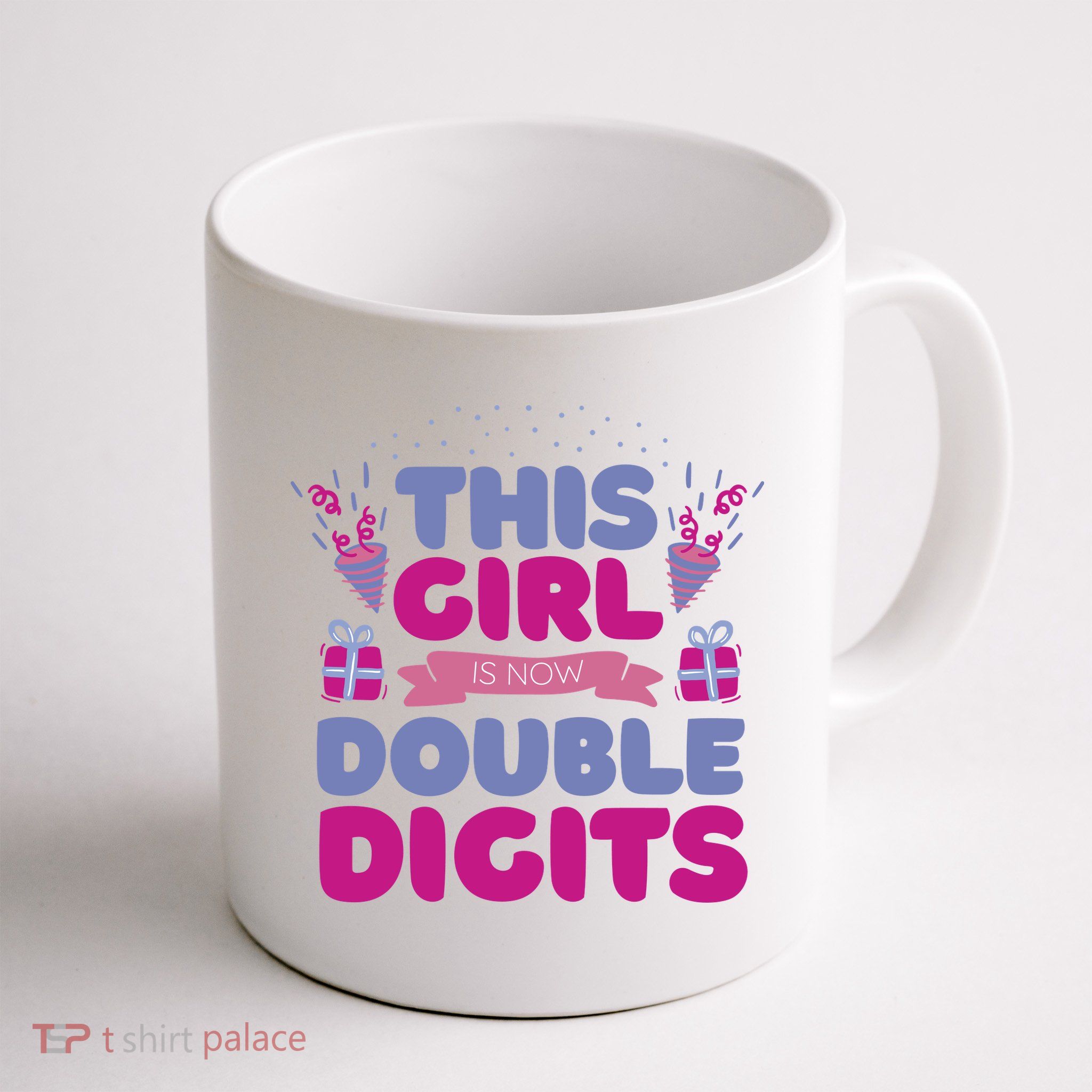 This Girl Is Now Double Digits 10th Birthday Gift Mug