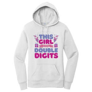 This Girl Is Now Double Digits 10th Birthday Gift Women's Pullover Hoodie