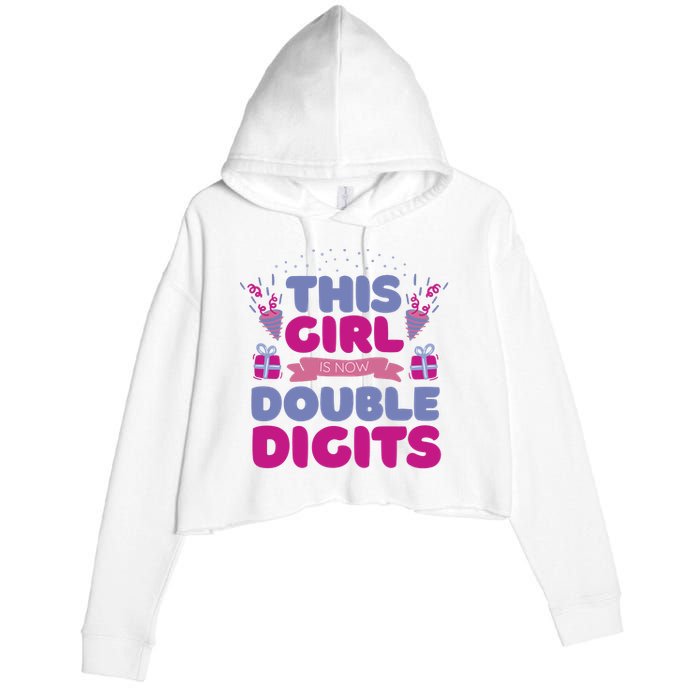 This Girl Is Now Double Digits 10th Birthday Gift Crop Fleece Hoodie