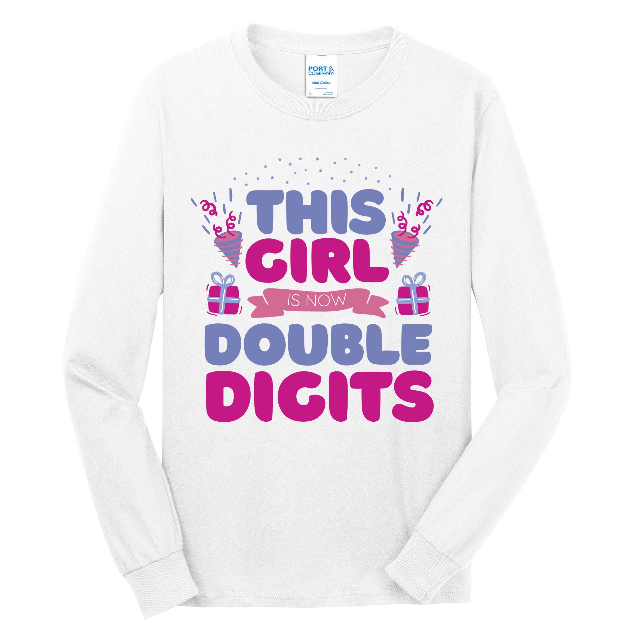 This Girl Is Now Double Digits 10th Birthday Gift Tall Long Sleeve T-Shirt