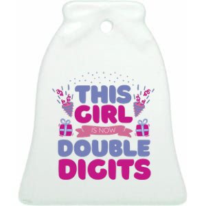 This Girl Is Now Double Digits 10th Birthday Gift Ceramic Bell Ornament