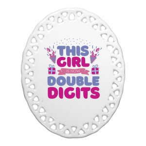 This Girl Is Now Double Digits 10th Birthday Gift Ceramic Oval Ornament