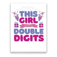 This Girl Is Now Double Digits 10th Birthday Gift Poster