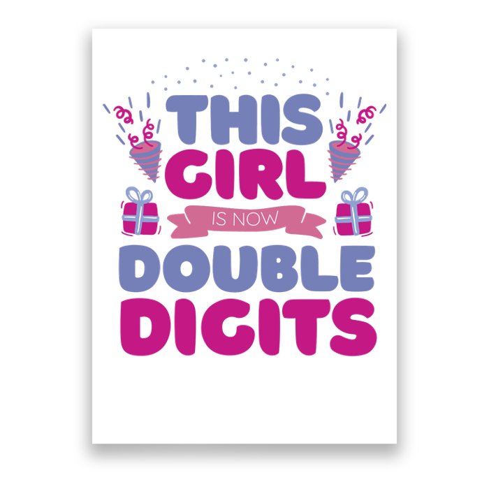 This Girl Is Now Double Digits 10th Birthday Gift Poster