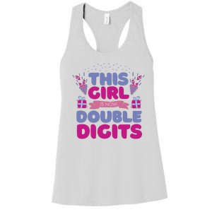 This Girl Is Now Double Digits 10th Birthday Gift Women's Racerback Tank