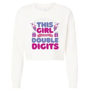 This Girl Is Now Double Digits 10th Birthday Gift Cropped Pullover Crew