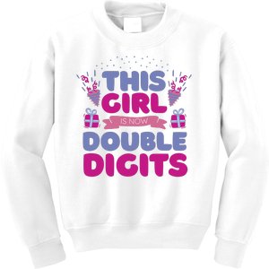 This Girl Is Now Double Digits 10th Birthday Gift Kids Sweatshirt