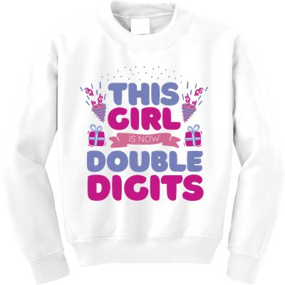 This Girl Is Now Double Digits 10th Birthday Gift Kids Sweatshirt