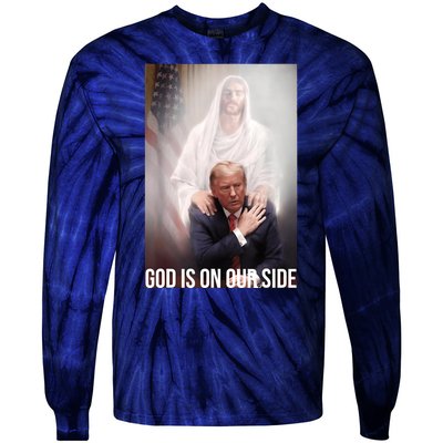 Trump God Is On Our Side Jesus Tie-Dye Long Sleeve Shirt