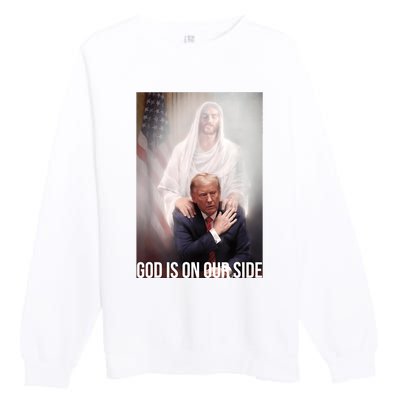 Trump God Is On Our Side Jesus Premium Crewneck Sweatshirt