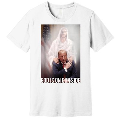 Trump God Is On Our Side Jesus Premium T-Shirt