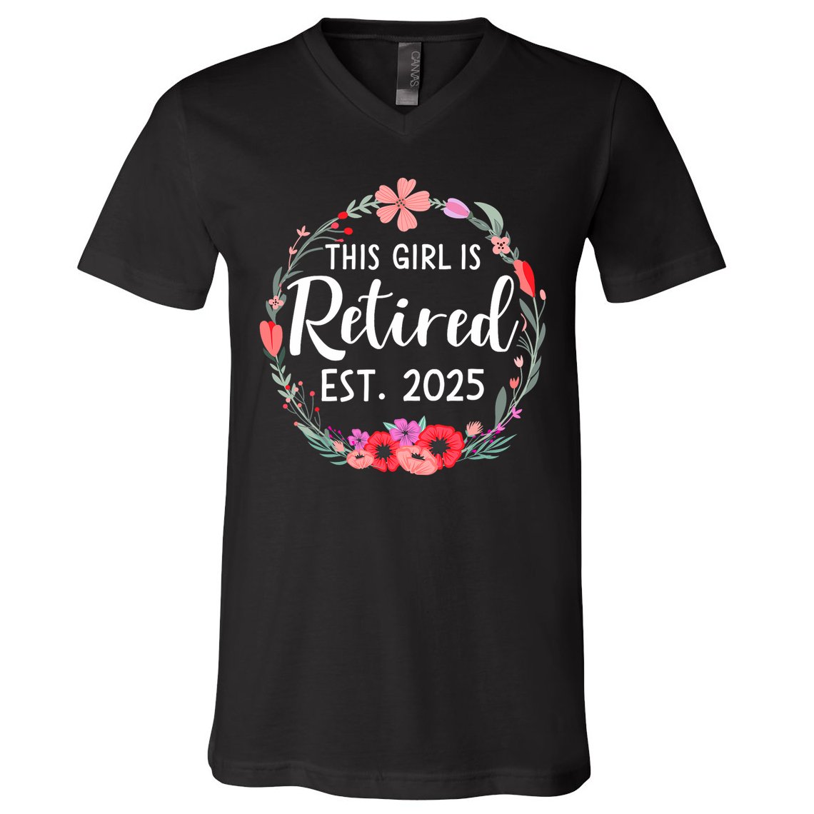 This Girls Is Retired 2025 Floral For Women Retirement V-Neck T-Shirt